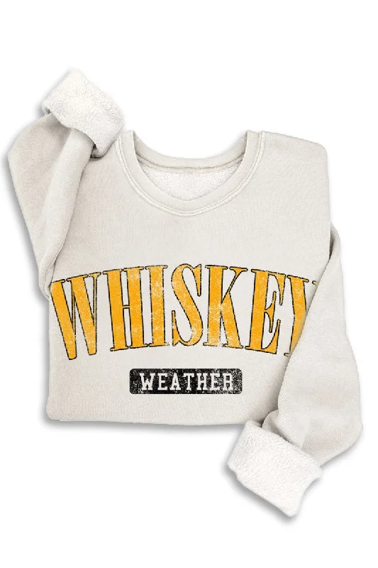 Whiskey Weather Sweatshirt